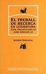 TREBALL DE RECERCA EN LITERATURA, EL | 9788475844893 | SARGATAL, ALFRED | Llibreria Drac - Llibreria d'Olot | Comprar llibres en català i castellà online