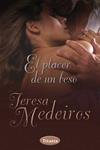 PLACER DE UN BESO, EL | 9788492916368 | MEDEIROS, TERESA | Llibreria Drac - Llibreria d'Olot | Comprar llibres en català i castellà online