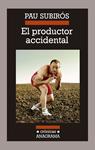 PRODUCTOR ACCIDENTAL, EL | 9788433926074 | SUBIRÓS, PAU | Llibreria Drac - Llibreria d'Olot | Comprar llibres en català i castellà online