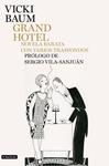 GRAND HOTEL. NOVELA BARATA CON VARIOS TRASFONDOS | 9788408104513 | BAUM, VICKI | Llibreria Drac - Llibreria d'Olot | Comprar llibres en català i castellà online