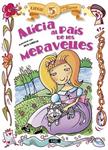 ALÍCIA AL PAÍS DE LES MERAVELLES | 9788447441167 | Llibreria Drac - Llibreria d'Olot | Comprar llibres en català i castellà online