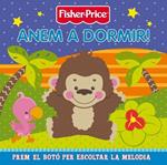 ANEM A DORMIR | 9788448830755 | FISHER-PRICE | Llibreria Drac - Llibreria d'Olot | Comprar llibres en català i castellà online