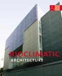 BIOCLIMATIC ARCHITECTURE | 9788496823419 | MINGUET, JOSEP MARIA/MIRA, ÓSCAR | Llibreria Drac - Llibreria d'Olot | Comprar llibres en català i castellà online