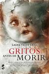 GRITOS ANTES DE MORIR | 9788494015663 | FALCO, LAURA | Llibreria Drac - Llibreria d'Olot | Comprar llibres en català i castellà online