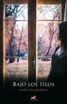 BAJO LOS TILOS | 9788415420705 | MORENO, MARÍA JOSÉ | Llibreria Drac - Llibreria d'Olot | Comprar llibres en català i castellà online