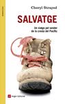 SALVATGE | 9788415695226 | STRAYED, CHERYL | Llibreria Drac - Librería de Olot | Comprar libros en catalán y castellano online