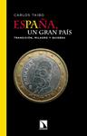 ESPAÑA UN GRAN PAÍS | 9788483197042 | TAIBO, CARLOS | Llibreria Drac - Llibreria d'Olot | Comprar llibres en català i castellà online