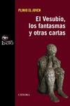 VESUBIO LOS FANTASMAS Y OTRAS CARTAS, LOS | 9788437628899 | PLINIO EL JOVEN | Llibreria Drac - Llibreria d'Olot | Comprar llibres en català i castellà online