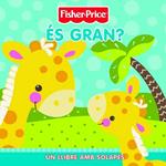 ES GRAN? | 9788448830168 | FISHER-PRICE | Llibreria Drac - Librería de Olot | Comprar libros en catalán y castellano online