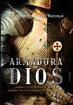 ARMADURA DE DIOS, LA | 9788493743024 | BLOCK, PAUL; VAUGHAN, ROBERT | Llibreria Drac - Llibreria d'Olot | Comprar llibres en català i castellà online