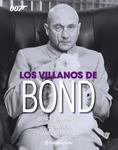 VILLANOS DE BOND, LOS | 9788416308934 | VV.AA. | Llibreria Drac - Llibreria d'Olot | Comprar llibres en català i castellà online