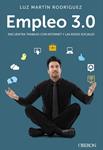 EMPLEO 3.0. ENCUENTRA TRABAJO CON INTERNET Y LAS REDES SOCIALES | 9788441534049 | MARTÍN, LUZ | Llibreria Drac - Librería de Olot | Comprar libros en catalán y castellano online