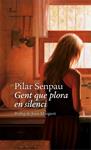 GENT QUE PLORA EN SILENCI | 9788475884790 | SENPAU, PILAR | Llibreria Drac - Librería de Olot | Comprar libros en catalán y castellano online