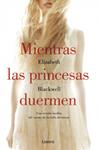 MIENTRAS LAS PRINCESAS DUERMEN | 9788426400512 | BLACKWELL, ELIZABETH | Llibreria Drac - Llibreria d'Olot | Comprar llibres en català i castellà online