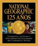 NATIONAL GEOGRAPHIC 125 AÑOS | 9788482985695 | COLLINS, MARK | Llibreria Drac - Llibreria d'Olot | Comprar llibres en català i castellà online