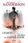 LEGIÓN Y EL ALMA DEL EMPERADOR | 9788415831204 | SANDERSON, BRANDON | Llibreria Drac - Llibreria d'Olot | Comprar llibres en català i castellà online