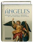 ANGELES : ORIGENES, HISTORIA E IMAGENES DE LAS CRIATURAS CEL | 9788424167240 | BUSSAGLI, MARCO | Llibreria Drac - Llibreria d'Olot | Comprar llibres en català i castellà online