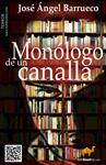 MONOLOGO DE UN CANALLA | 9788415747017 | BARRUECO, JOSE ANGEL | Llibreria Drac - Llibreria d'Olot | Comprar llibres en català i castellà online