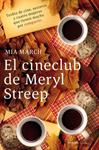 CINECLUB DE MERYL STREEP, EL | 9788496580824 | MARCH, MIA | Llibreria Drac - Llibreria d'Olot | Comprar llibres en català i castellà online