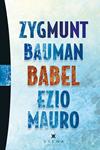 BABEL | 9788483308653 | BAUMAN, ZYGMUNT; MAURO, EZIO | Llibreria Drac - Llibreria d'Olot | Comprar llibres en català i castellà online