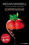 SORPRÉNDEME | 9788408135739 | MAXWELL, MEGAN | Llibreria Drac - Librería de Olot | Comprar libros en catalán y castellano online