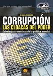 CORRUPCION: LAS CLOACAS DEL PODER | 9788497630993 | PEDRERO GOMEZ, MIGUEL | Llibreria Drac - Librería de Olot | Comprar libros en catalán y castellano online