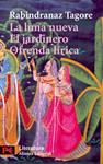 LUNA NUEVA, LA / EL JARDINERO / OFRENDA LIRICA | 9788420635996 | TAGORE, RABINDRANATH | Llibreria Drac - Llibreria d'Olot | Comprar llibres en català i castellà online