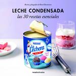 LECHE CONDENSADA. LAS 30 RECETAS ESENCIALES | 9788499187372 | VVAA | Llibreria Drac - Llibreria d'Olot | Comprar llibres en català i castellà online