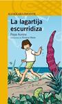 LAGARTIJA ESCURRIDIZA, LA | 9788420471815 | RODRIGUEZ, JOSEFA AURORA | Llibreria Drac - Llibreria d'Olot | Comprar llibres en català i castellà online