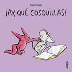 AY QUE COSQUILLAS! | 9788466795340 | POUSSIER, AUDREY | Llibreria Drac - Llibreria d'Olot | Comprar llibres en català i castellà online