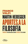 MARTIN HEIDEGGER APORTES A LA FILOSOFIA | 9788492724161 | VOLPI, FRANCO | Llibreria Drac - Llibreria d'Olot | Comprar llibres en català i castellà online