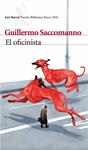 OFICINISTA, EL (PREMIO BIBLIOTECA BREVE 2010) | 9788432212826 | SACCOMANNO, GUILLERMO | Llibreria Drac - Llibreria d'Olot | Comprar llibres en català i castellà online