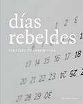 DIAS REBELDES | 9788499210186 | VV.AA. | Llibreria Drac - Librería de Olot | Comprar libros en catalán y castellano online