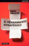 PENSAMIENTO ESTRATEGICO, EL | 9788449316524 | GALLEGO, FABIO | Llibreria Drac - Llibreria d'Olot | Comprar llibres en català i castellà online