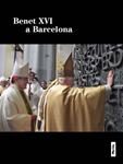 BENET XVI A BARCELONA | 9788498091854 | MARTINEZ I SISTACH, LLUIS | Llibreria Drac - Librería de Olot | Comprar libros en catalán y castellano online