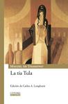 TIA TULA, LA | 9788437625355 | UNAMUNO, MIGUEL DE | Llibreria Drac - Llibreria d'Olot | Comprar llibres en català i castellà online