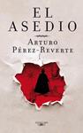 ASEDIO, EL                      CARTONE ESTUCHE | 9788420405988 | PEREZ REVERTE, ARTURO | Llibreria Drac - Llibreria d'Olot | Comprar llibres en català i castellà online