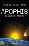 APOPHIS | 9788445077788 | PALAO, PEDRO | Llibreria Drac - Llibreria d'Olot | Comprar llibres en català i castellà online