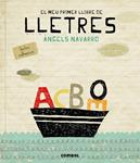 MEU PRIMER LLIBRE DE LLETRES, EL | 9788498258080 | NAVARRO, ÀNGELS | Llibreria Drac - Librería de Olot | Comprar libros en catalán y castellano online