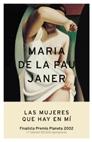 MUJERES QUE HAY EN MI, LAS | 9788408045922 | JANER, MARIA DE LA PAU | Llibreria Drac - Llibreria d'Olot | Comprar llibres en català i castellà online