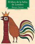 LIBRO DE LA SELVA DE LONDRES, EL | 9788415601296 | SHYAM, BHAJJU | Llibreria Drac - Llibreria d'Olot | Comprar llibres en català i castellà online