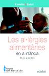 AL·LERGIES ALIMENTARIES EN LA INFANCIA, LES (FAMILIA & SALUT | 9788423683079 | SIERRA, JOSE IGNACIO | Llibreria Drac - Llibreria d'Olot | Comprar llibres en català i castellà online