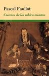 CUENTOS DE LOS SABIOS TAOISTAS | 9788449327988 | FAULIOT, PASCAL | Llibreria Drac - Librería de Olot | Comprar libros en catalán y castellano online