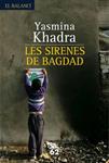 SIRENES DE BAGDAD, LES | 9788429760033 | KHADRA, YASMINA | Llibreria Drac - Llibreria d'Olot | Comprar llibres en català i castellà online