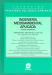 INGENIERIA MEDIOAMBIENTAL APLICADA CASOS PRACTICOS | 9788471147066 | SEOANEZ CALVO, MARIANO | Llibreria Drac - Librería de Olot | Comprar libros en catalán y castellano online