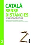 CATALA SENSE DISTANCIES 2 | 9788498090727 | DEPT. CULTURA GENERALITAT CAT. | Llibreria Drac - Librería de Olot | Comprar libros en catalán y castellano online