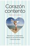 CORAZON CONTENTO. PREVENCION Y TRATAMIENTO DE LAS ENFERMEDAD | 9788497775991 | DE LA IGLESIA, PABLO | Llibreria Drac - Librería de Olot | Comprar libros en catalán y castellano online