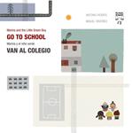 MARINA Y EL NIÑO VERDE VAN AL COLEGIO / MARINA AND THE LITTLE GREEN BOY GO TO SCHOOL | 9788492968022 | VICENTE, ANTONIO; ORDOÑEZ, MIGUEL | Llibreria Drac - Librería de Olot | Comprar libros en catalán y castellano online