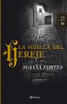 HUELLA DEL HEREJE, LA | 9788408102021 | FORTES, SUSANA | Llibreria Drac - Llibreria d'Olot | Comprar llibres en català i castellà online