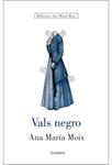 VALS NEGRO | 9788426413314 | MOIX, ANA MARIA | Llibreria Drac - Librería de Olot | Comprar libros en catalán y castellano online